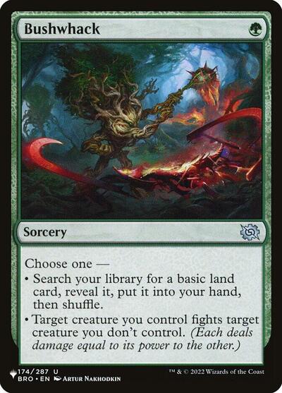 Bushwhack (The List) from PLST #BRO-174, Magic: The Gathering card