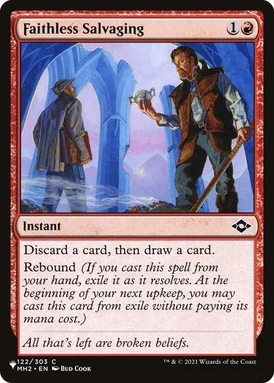 Faithless Salvaging (The List) from LIST #MH2-122, Magic: The Gathering card