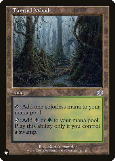 Tainted Wood (The List) from LIST #TOR-143, Magic: The Gathering card