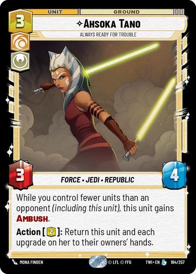 Ahsoka Tano - Always Ready For Trouble — Foil Twilight of the Republic Legendary Star Wars Unlimited card — value and price