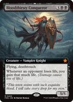 Bloodthirsty Conqueror (Extended Art) - Foundations - Magic: The