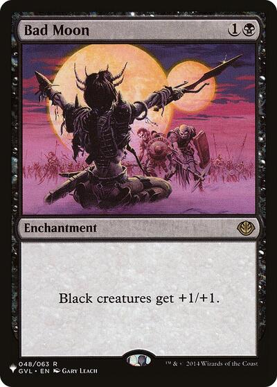 Bad Moon (The List, from GVL) from LIST #GVL-48, Magic: The Gathering card