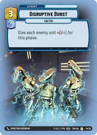 Disruptive Burst