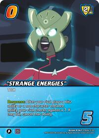 "Strange Energies" (Alternate Art)