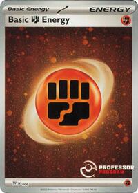 Fighting Energy (2023) #006 from Professor Program Promos Pokemon card image