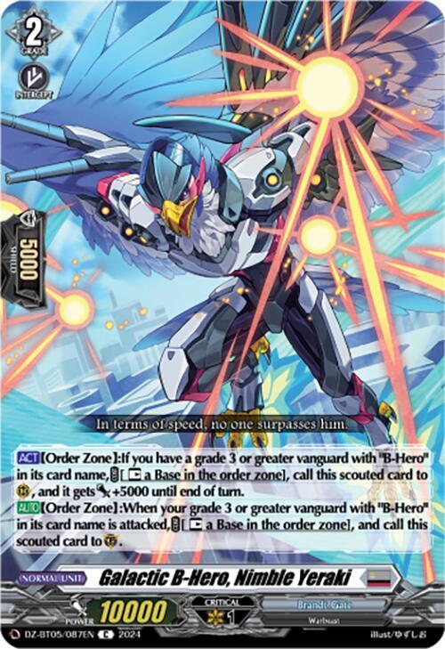 Galactic B-Hero, Nimble Yeraki