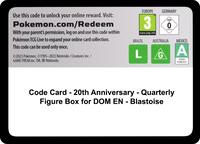 Code Card - 20th Anniversary - Quarterly Figure Box for DOM EN - Blastoise Pokemon card image