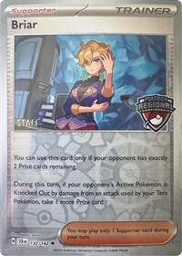 Briar - 132/142 (Regional Championship) [Staff] #132/142 from League & Championship Cards Pokemon card image