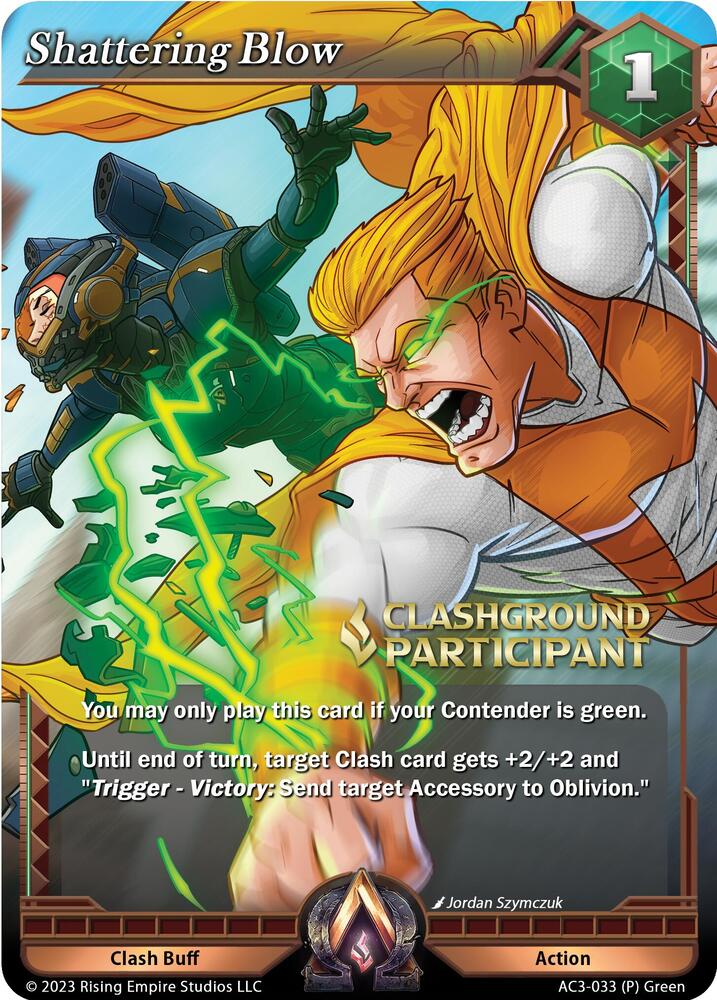 Shattering Blow (Clashground Participant Promo)