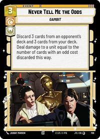 Never Tell Me the Odds (Foil)