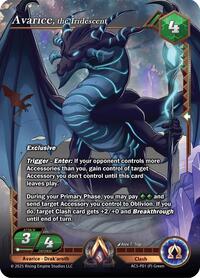 Avarice, the Iridescent