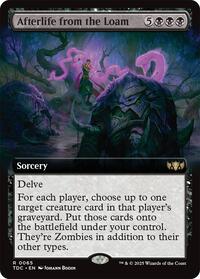 Afterlife from the Loam (Extended Art)