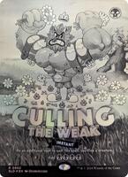 Culling the Weak (Black & White Foil) - Secret Lair Drop Series