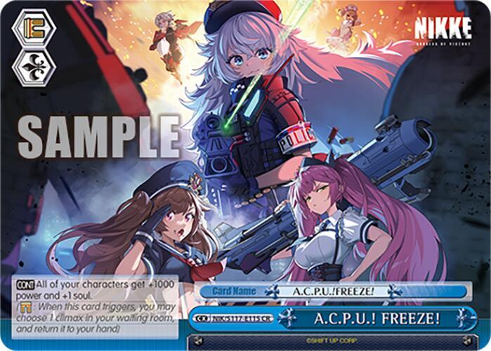 A.C.P.U.! FREEZE! - GODDESS OF VICTORY: NIKKE - Weiss Schwarz