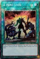 A Hero Lives (Platinum Secret Rare) - Quarter Century Stampede