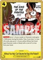 Without Your Help I Can't Become the King of the Pirates