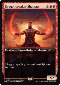 Dragonspeaker Shaman (WPN & Gateway Promos)