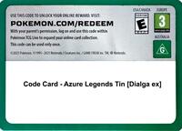 Code Card - Azure Legends Tin [Dialga ex] · Miscellaneous Cards & Products · #— · Normal