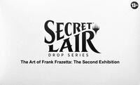 Secret Lair Drop Summer Superdrop 2025 The Art of Frank Frazetta The Second Exhibition Non Foil Edition