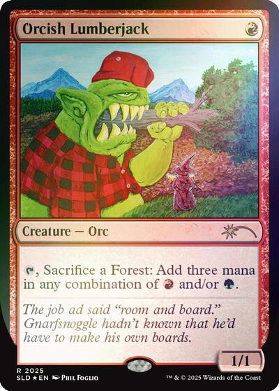 Orcish Lumberjack 2025 Rainbow Foil
