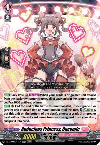 Audacious Princess, Cacomie