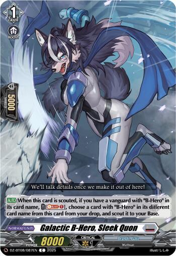 Galactic B-Hero, Sleek Quon