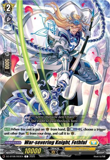 War-severing Knight, Fethful