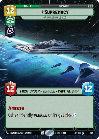 Supremacy - Of Unimaginable Size (Hyperspace Foil) Legends of the Force Legendary Star Wars Unlimited card — value and price