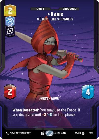 Karis - We Don't Like Strangers (Prestige) Legends of the Force Uncommon Star Wars Unlimited card — value and price
