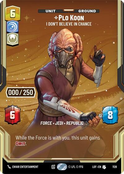 Plo Koon - I Don't Believe in Chance (Serialized) Legends of the Force Uncommon Star Wars Unlimited card — value and price