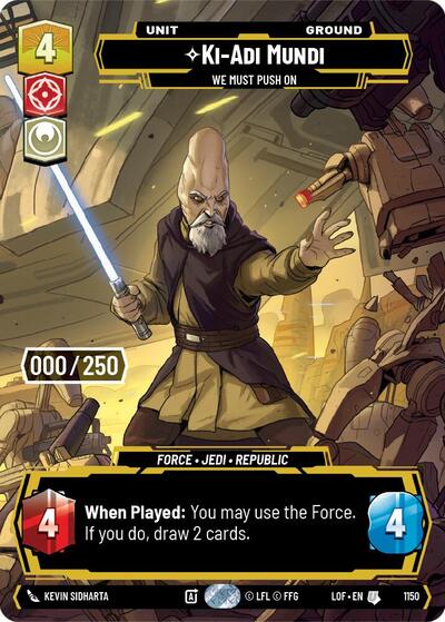 Ki-Adi-Mundi - We Must Push On (Serialized) Legends of the Force card price