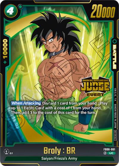 Broly : BR (Judge Pack (Event Judge) 04) Tournament and Championship Promos Uncommon Dragon Ball card — value and price