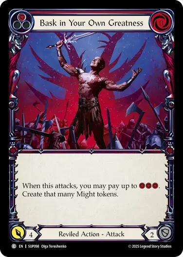 Bask in Your Own Greatness (Red)