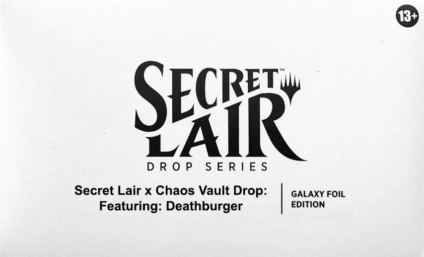 Secret Lair x Chaos Vault Drop: Featuring: Deathburger (Galaxy