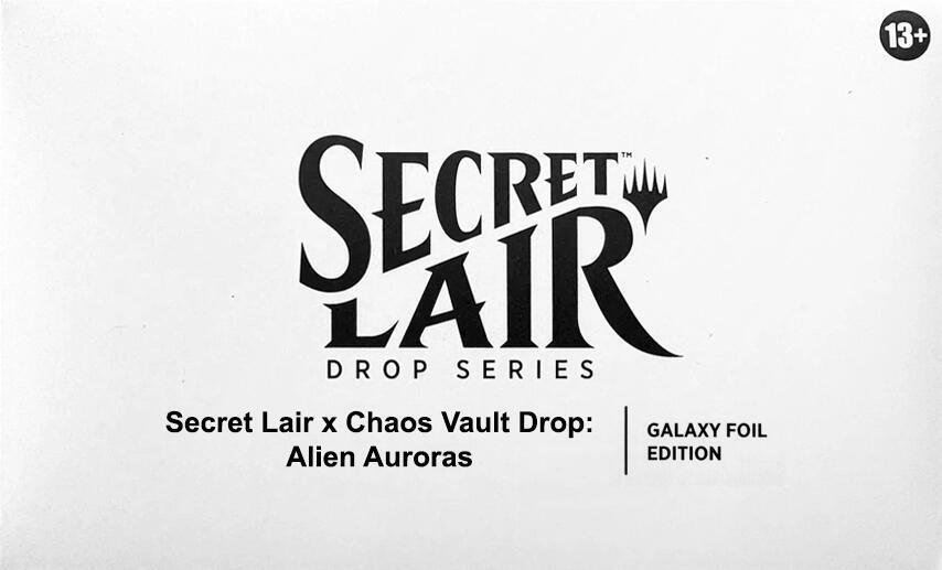 Secret Lair x Chaos Vault Drop: Alien Auroras (Galaxy Foil