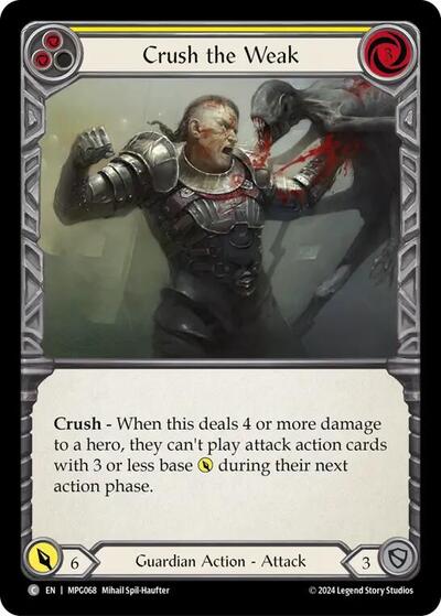 Crush the Weak Yellow
