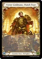 Victor Goldmane, Match Fixer - Smash Palace - Flesh and