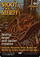 Shoot the Sheriff - Secret Lair Showdown - Magic: The Gathering