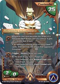 Magnate, Indomitable Will