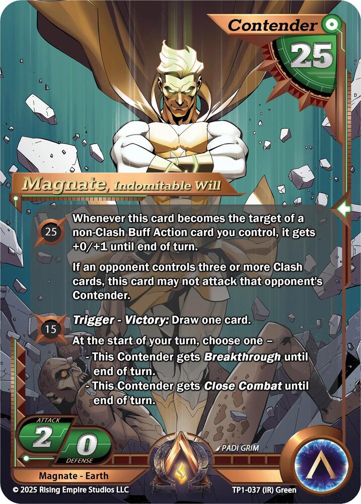 Magnate, Indomitable Will