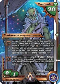 Cadavros, Prophet of Despair