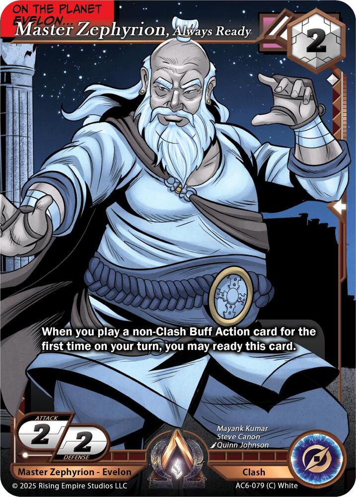 Master Zephyrion, Always Ready
