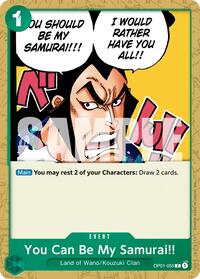 You Can Be My Samurai!!