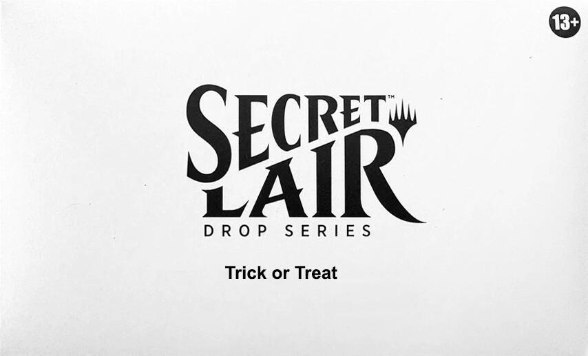 Secret Lair Drop: Trick or Treat - Non-Foil Edition - Secret