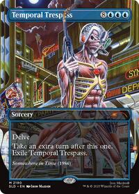 Temporal Trespass (Secret Lair Drop Series)
