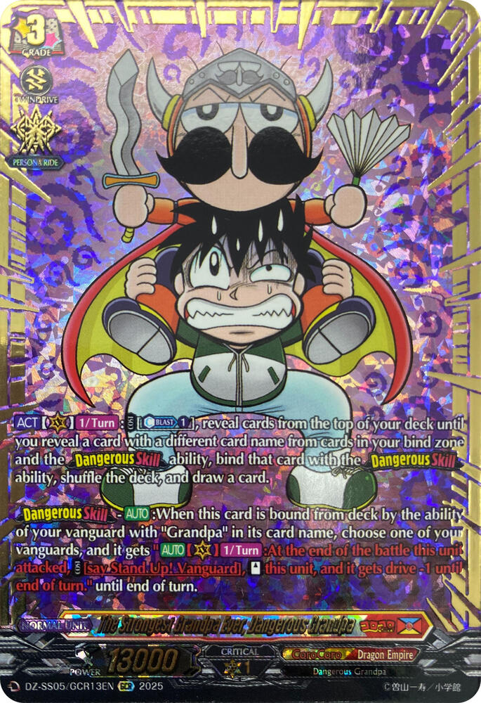 The Strongest Grandpa Ever, Dangerous Grandpa (GCR)