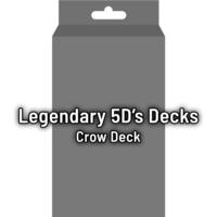 Legendary 5D's: Crow Deck