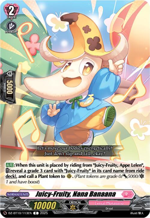 Juicy-Fruity, Nana Banaana - DZ-BT10: Dragonsoul Resonance
