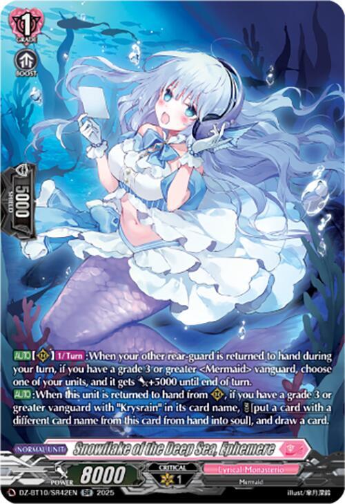 Snowflake of the Deep Sea, Ephemere (SR)