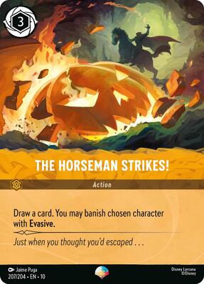 The Horseman Strikes!